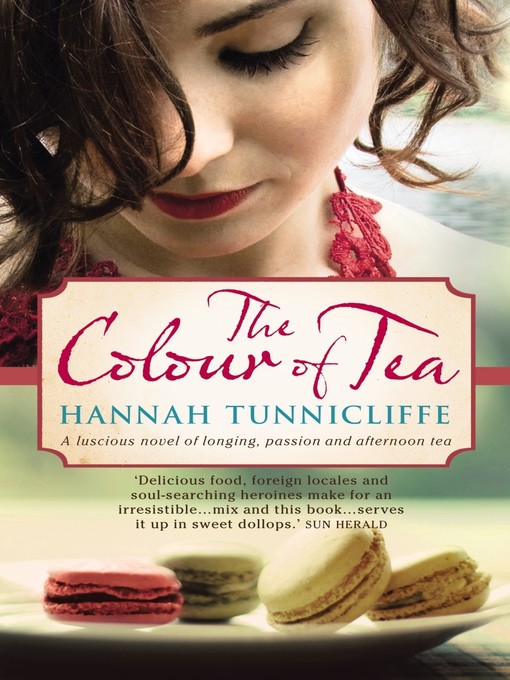 Title details for The Colour of Tea by Hannah Tunnicliffe - Wait list